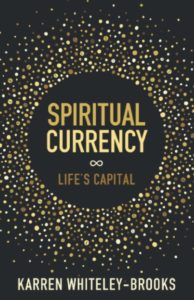 Spiritual Currency - Life’s Capital